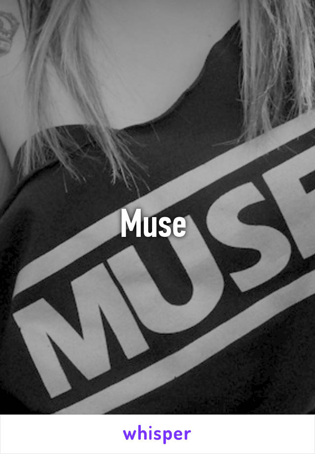 Muse 