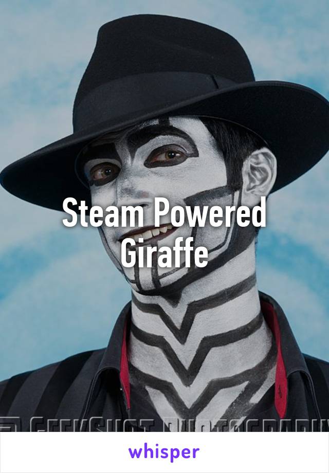 Steam Powered Giraffe