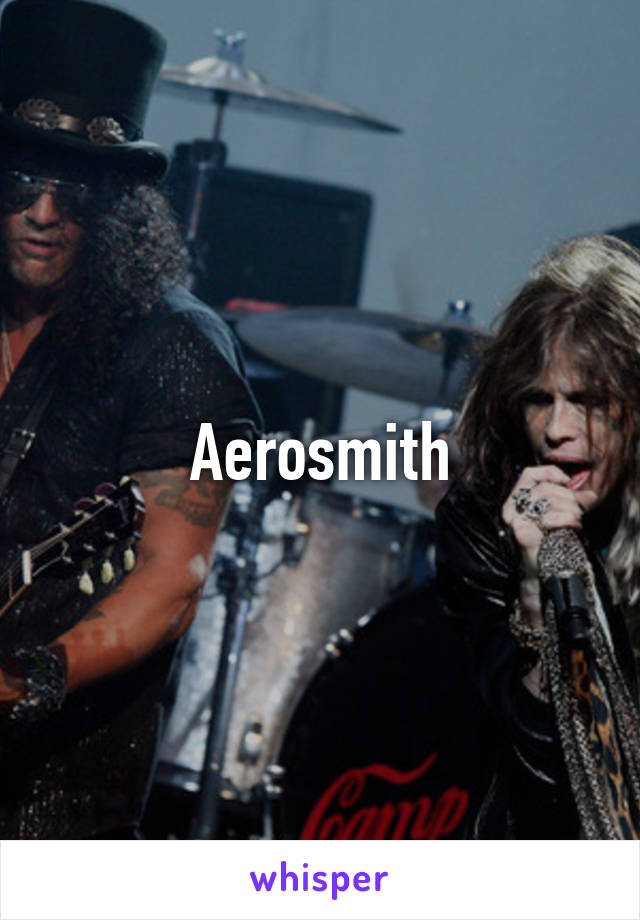 Aerosmith