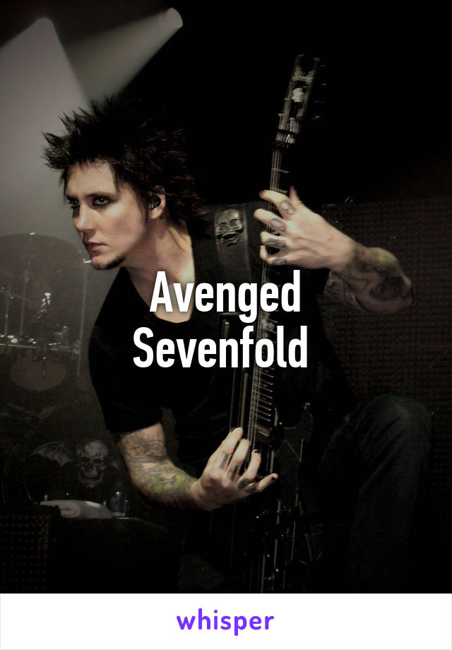 Avenged
Sevenfold 