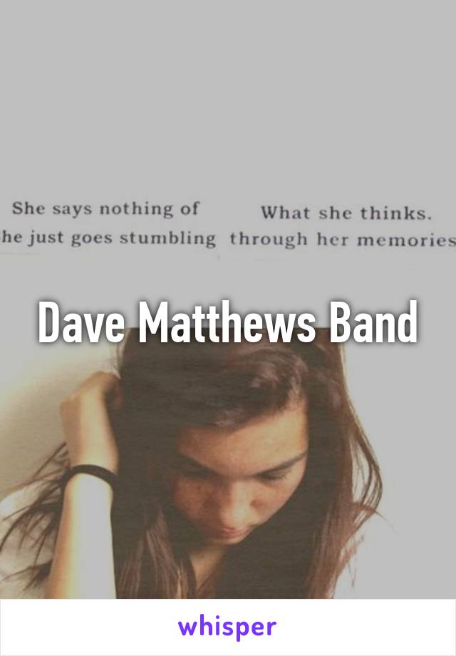 Dave Matthews Band