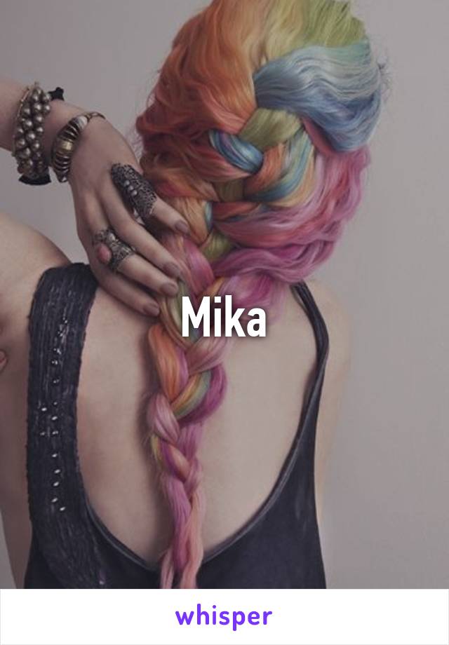 Mika