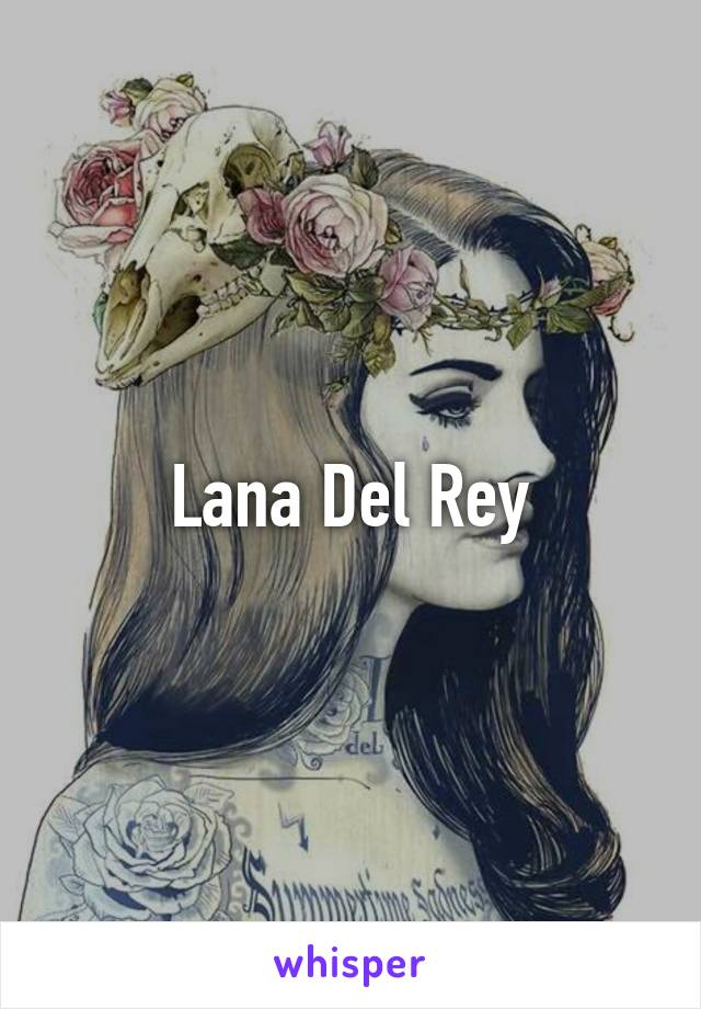 Lana Del Rey