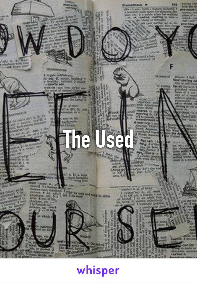 The Used