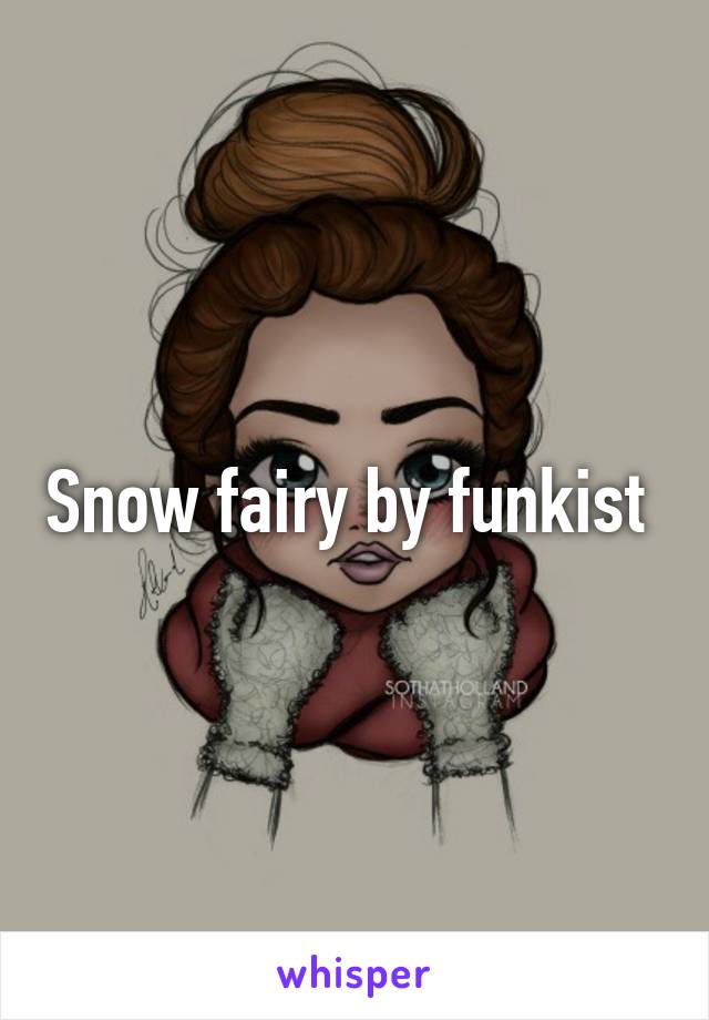 Snow fairy by funkist 