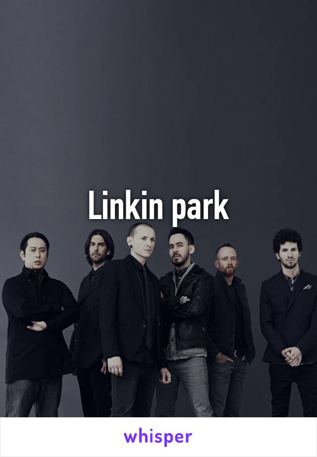 Linkin park
