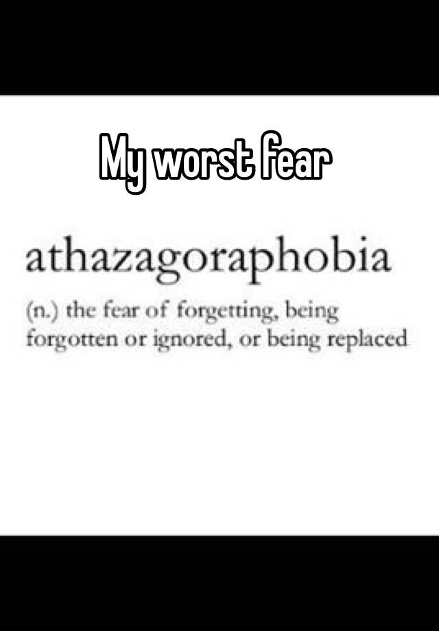 my-worst-fear