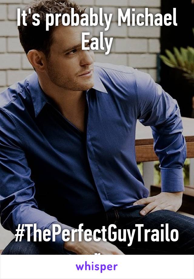 It's probably Michael Ealy







#ThePerfectGuyTrailor