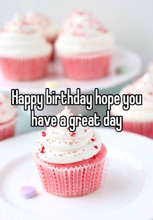 Happy Birthday Hope You Have A Great Day Meaning In Urdu