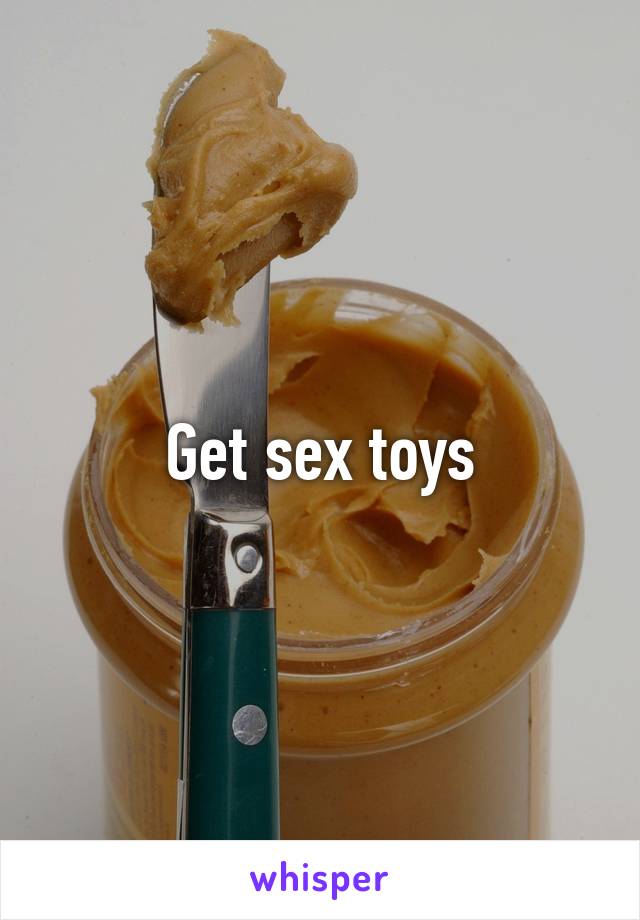 Get sex toys