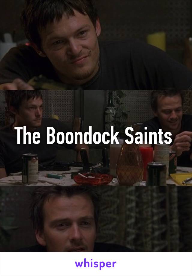 The Boondock Saints 