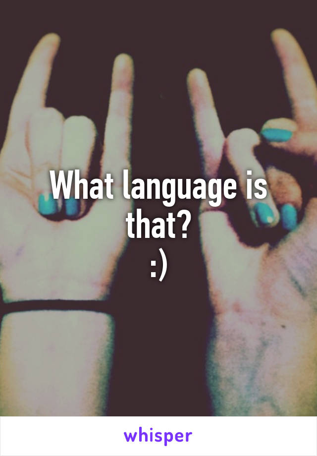 What language is that?
:)