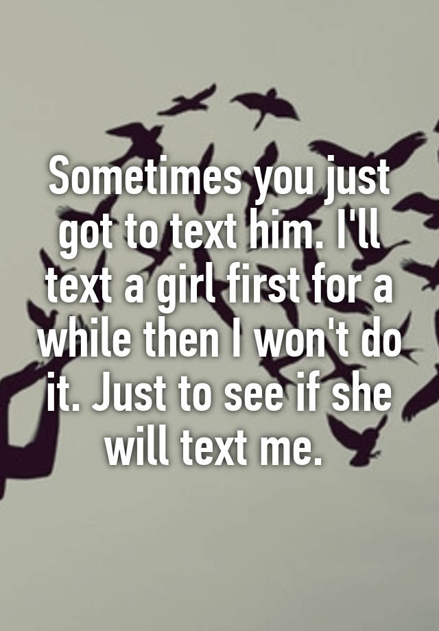 Should A Guy Text A Girl First