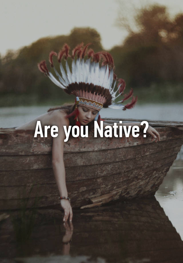 are-you-native