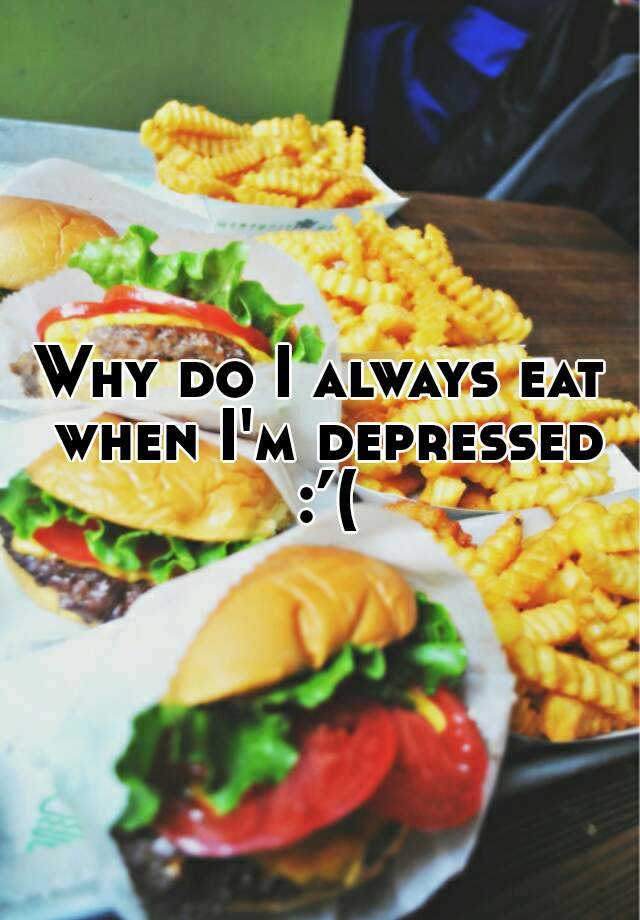 Why Can T I Eat When I M Depressed