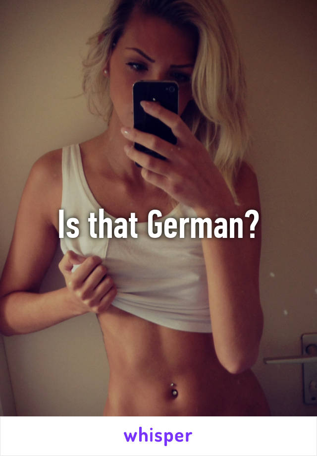 Is that German?