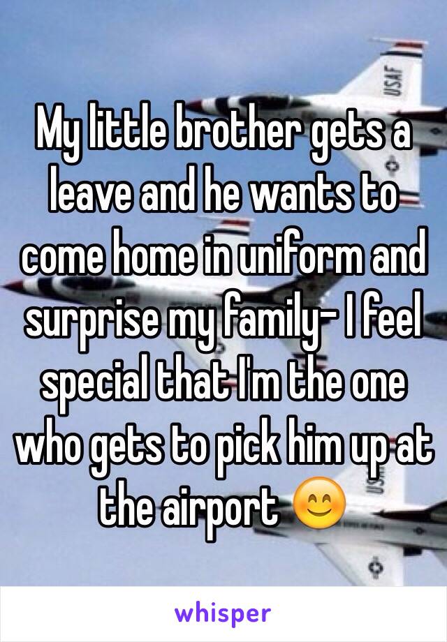 My little brother gets a leave and he wants to come home in uniform and surprise my family- I feel special that I'm the one who gets to pick him up at the airport 😊