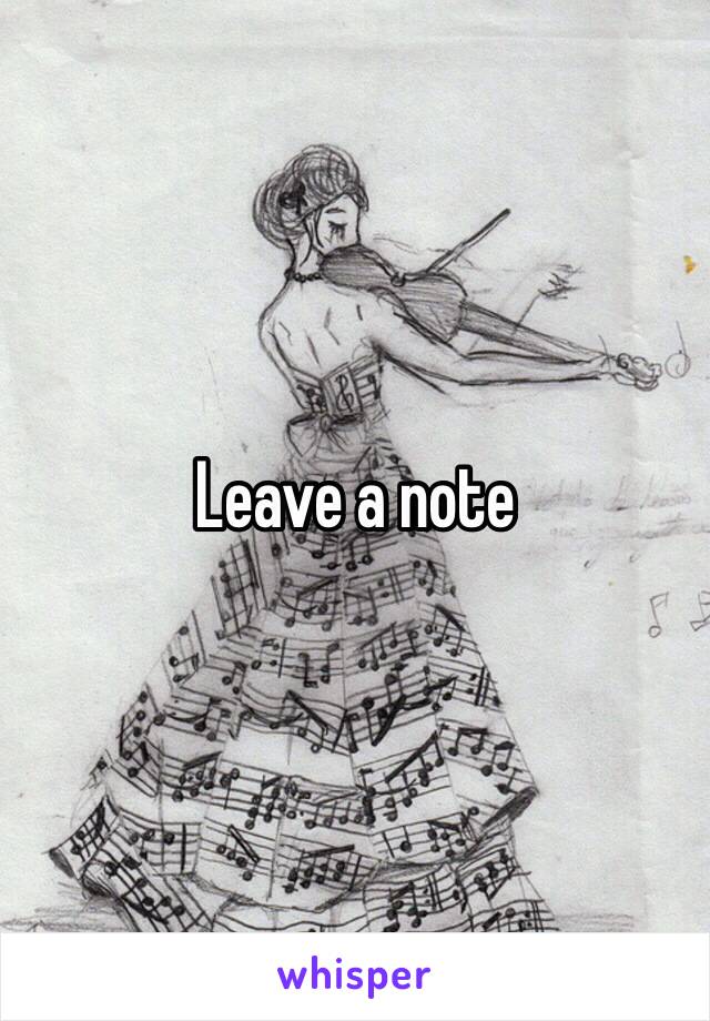 Leave a note