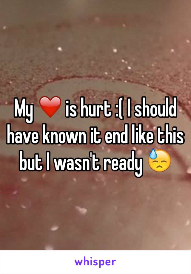 My ❤️ is hurt :( I should have known it end like this but I wasn't ready 😓