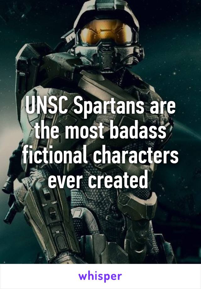 UNSC Spartans are the most badass fictional characters ever created 