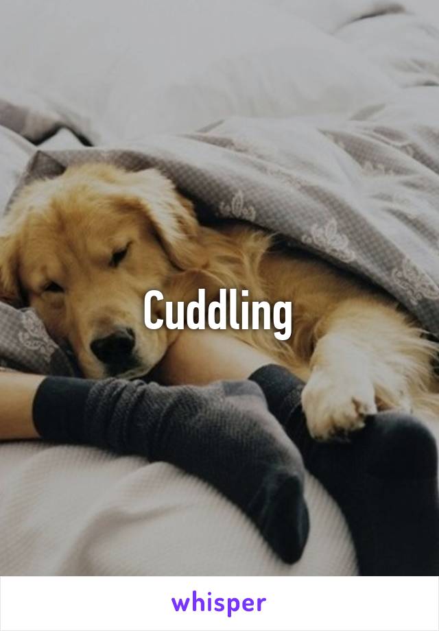 Cuddling