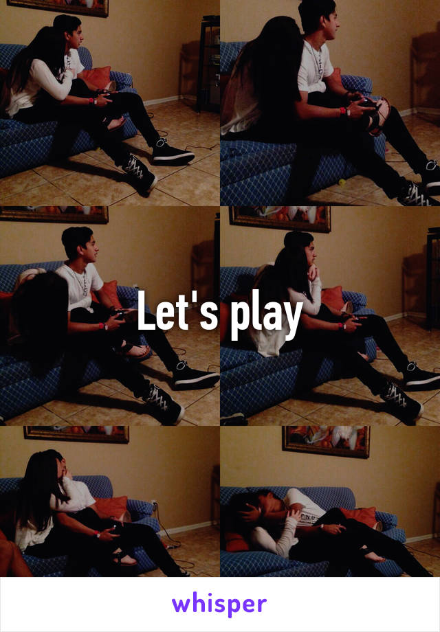 Let's play