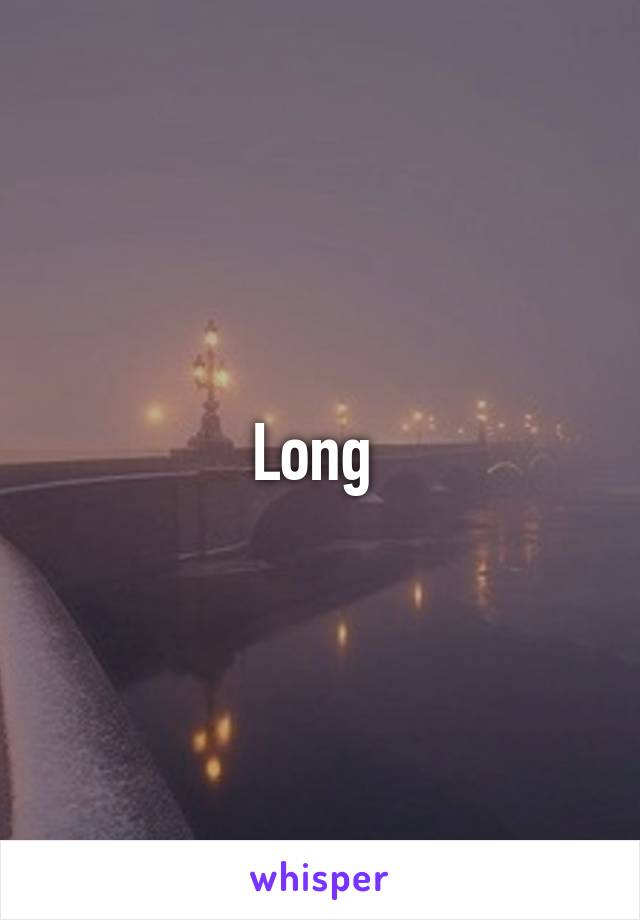 Long 