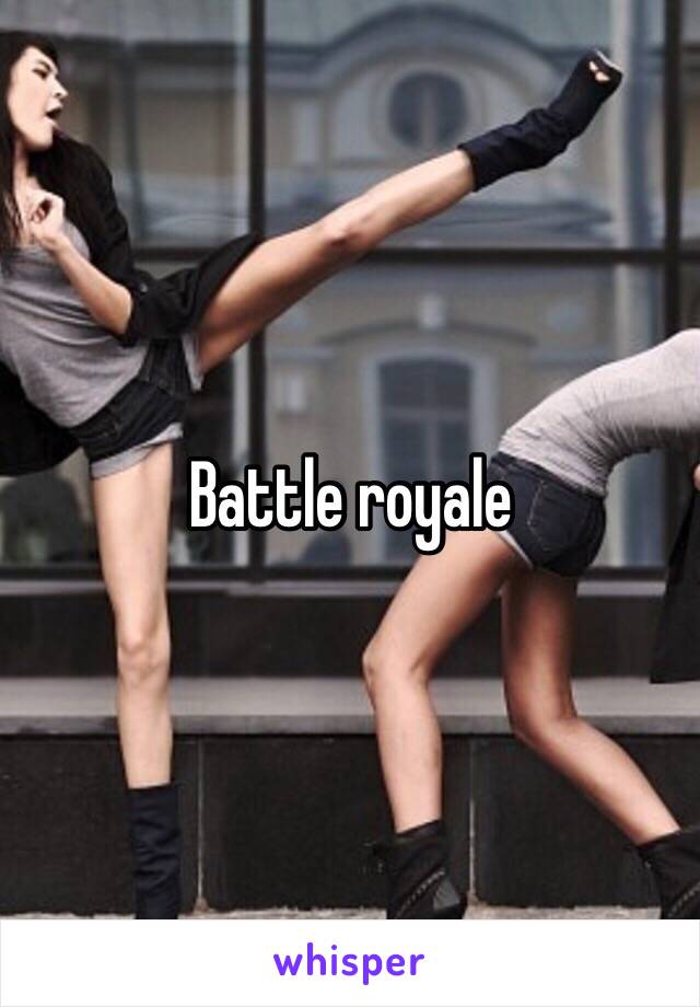 Battle royale