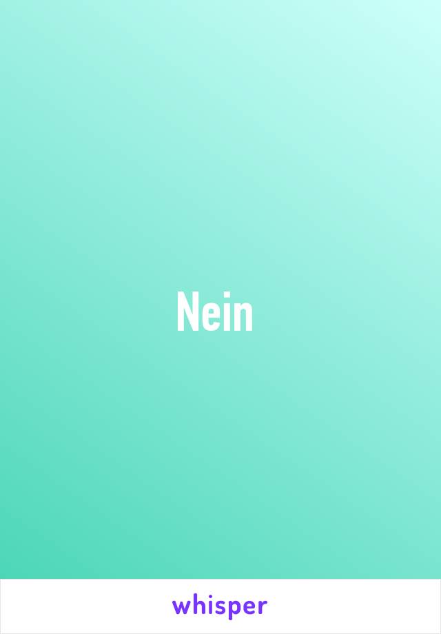 Nein 