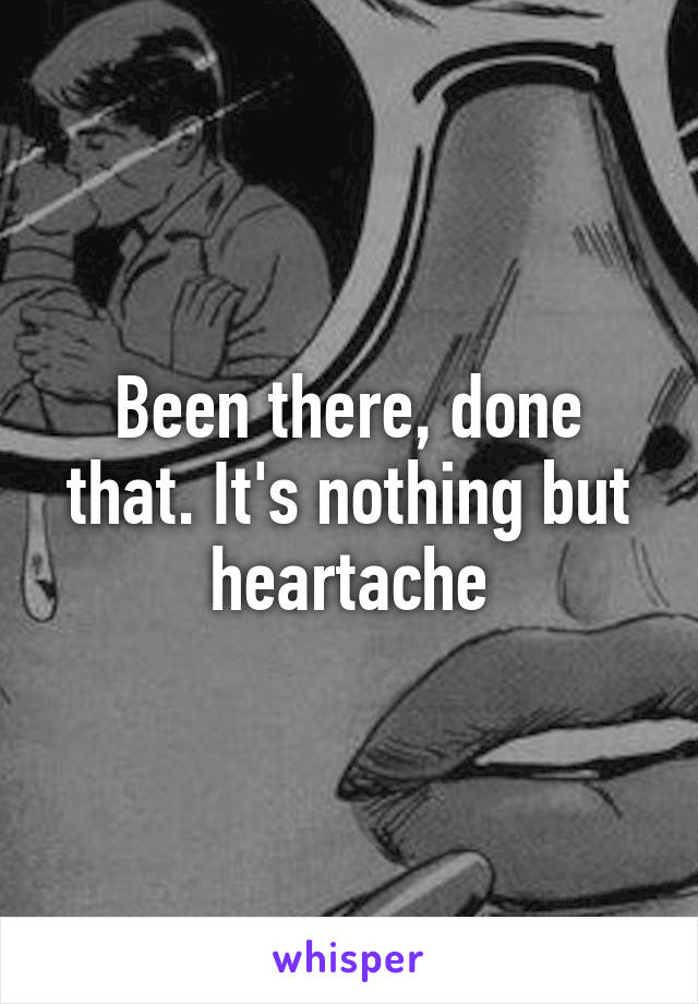 Been there, done that. It's nothing but heartache