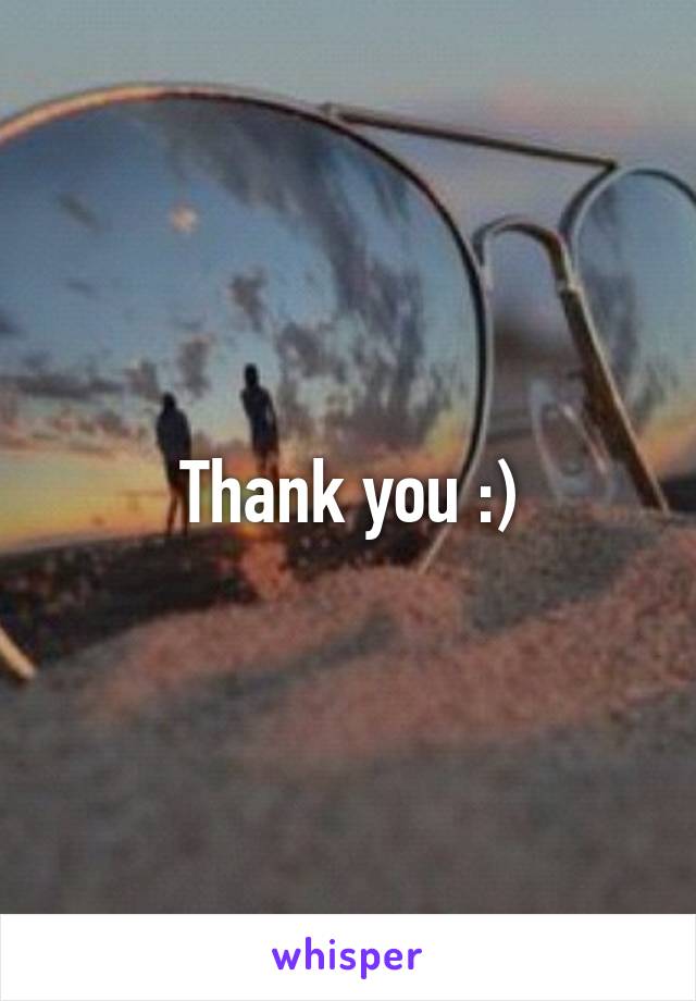 Thank you :)