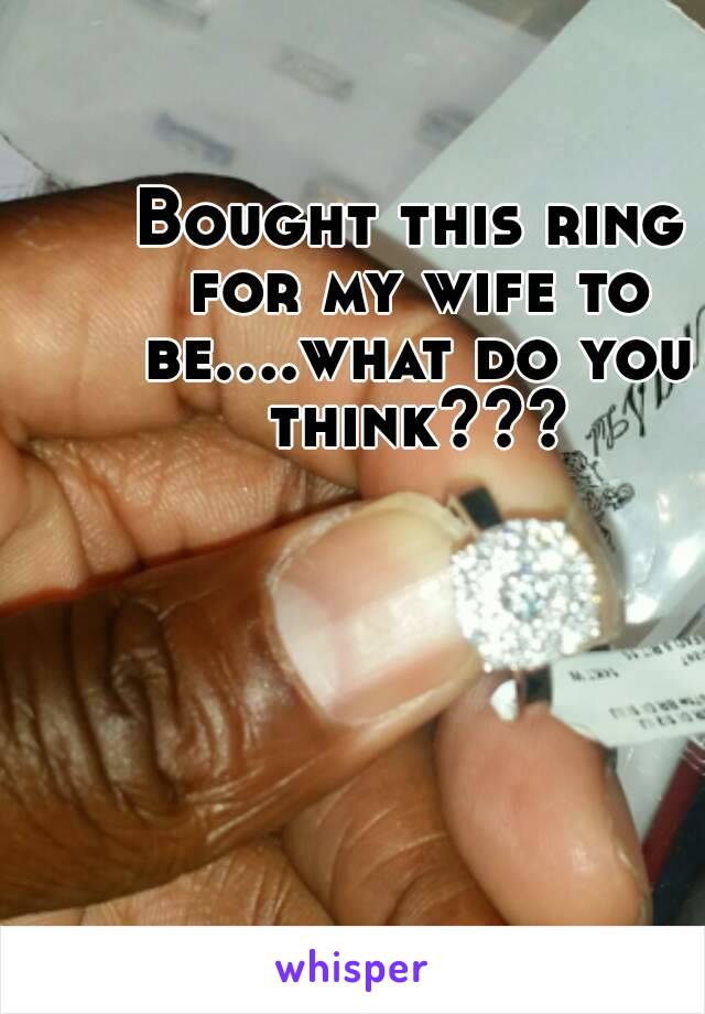 Bought this ring for my wife to be....what do you think???