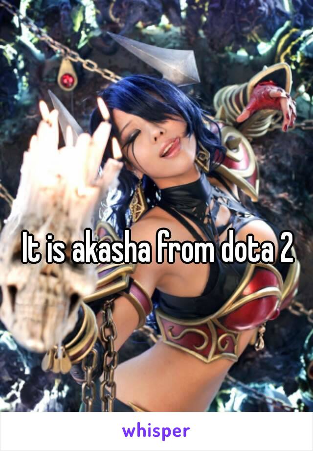  It is akasha from dota 2 