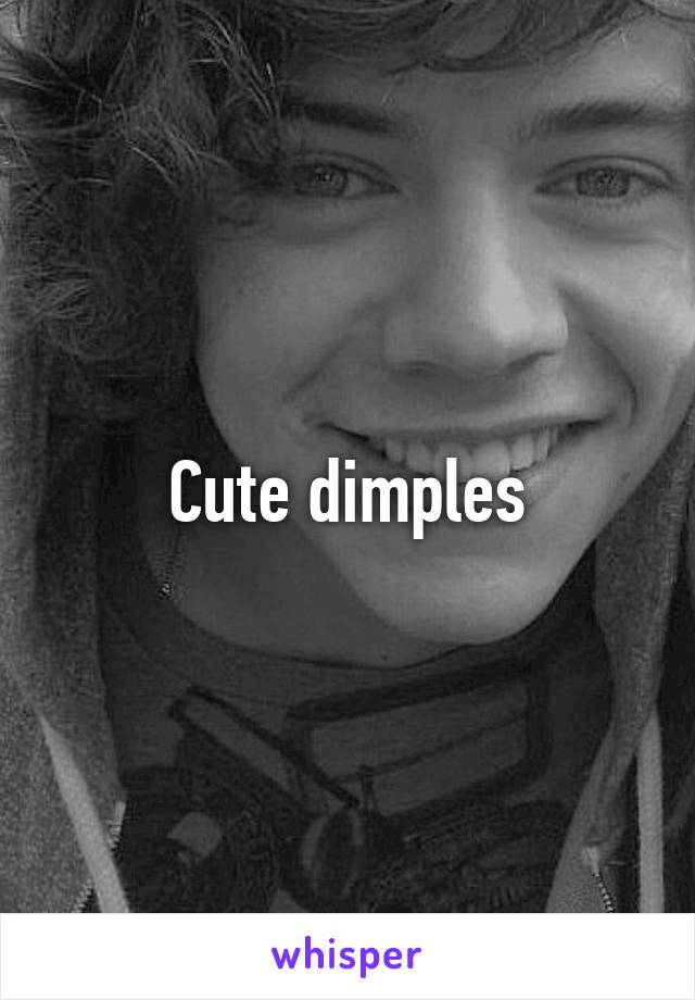 Cute dimples