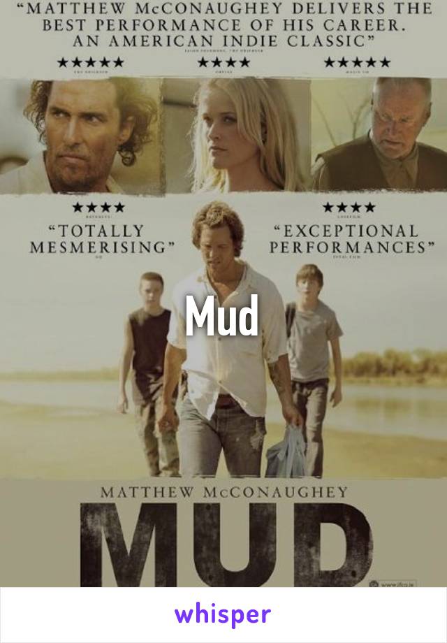 Mud