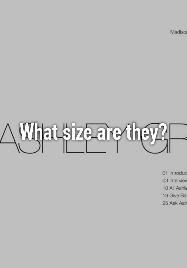 what-size-are-they