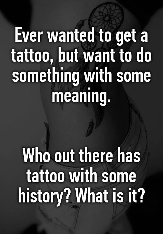 ever-wanted-to-get-a-tattoo-but-want-to-do-something-with-some-meaning