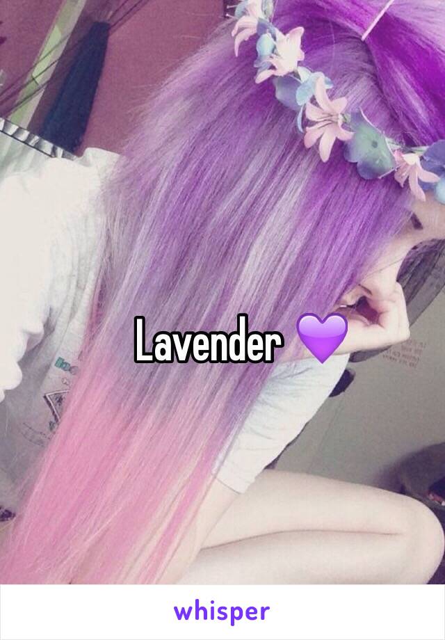 Lavender 💜