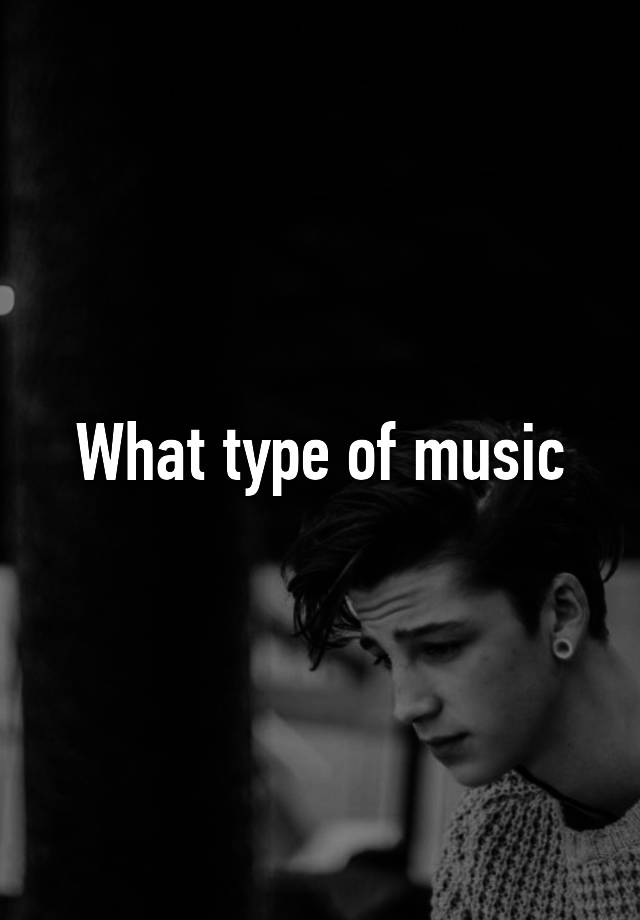 what-type-of-music