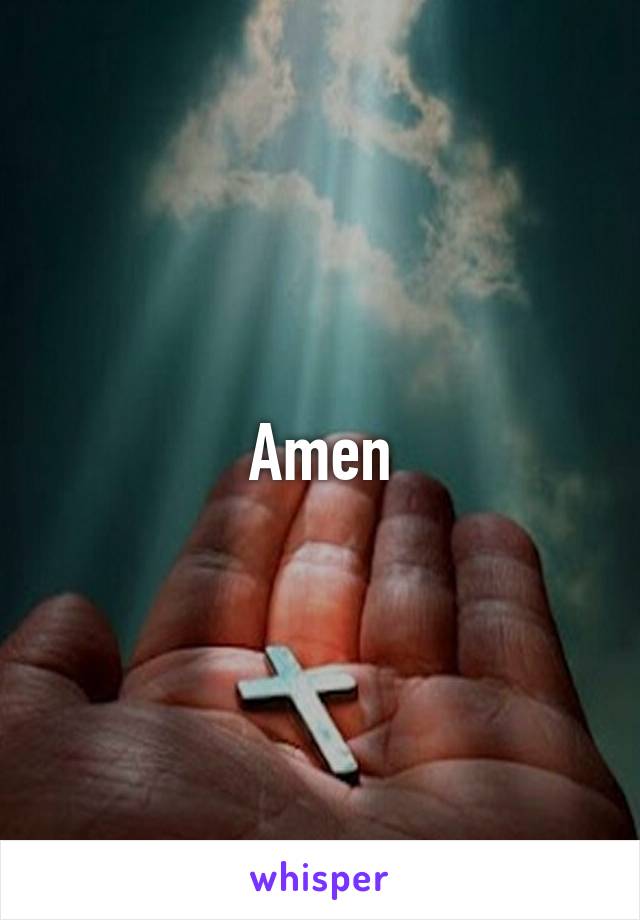 Amen