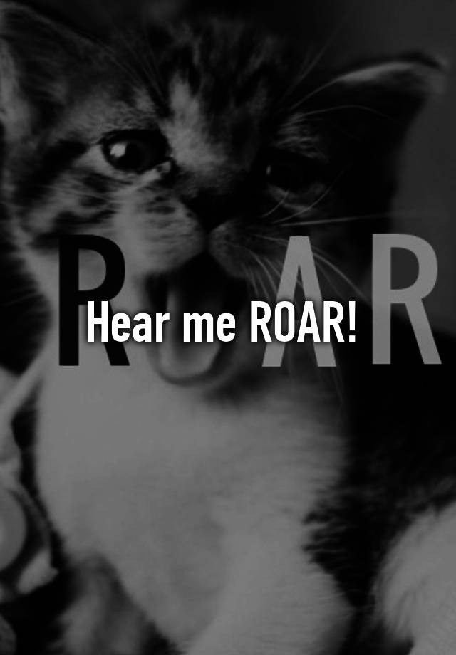 hear-me-roar