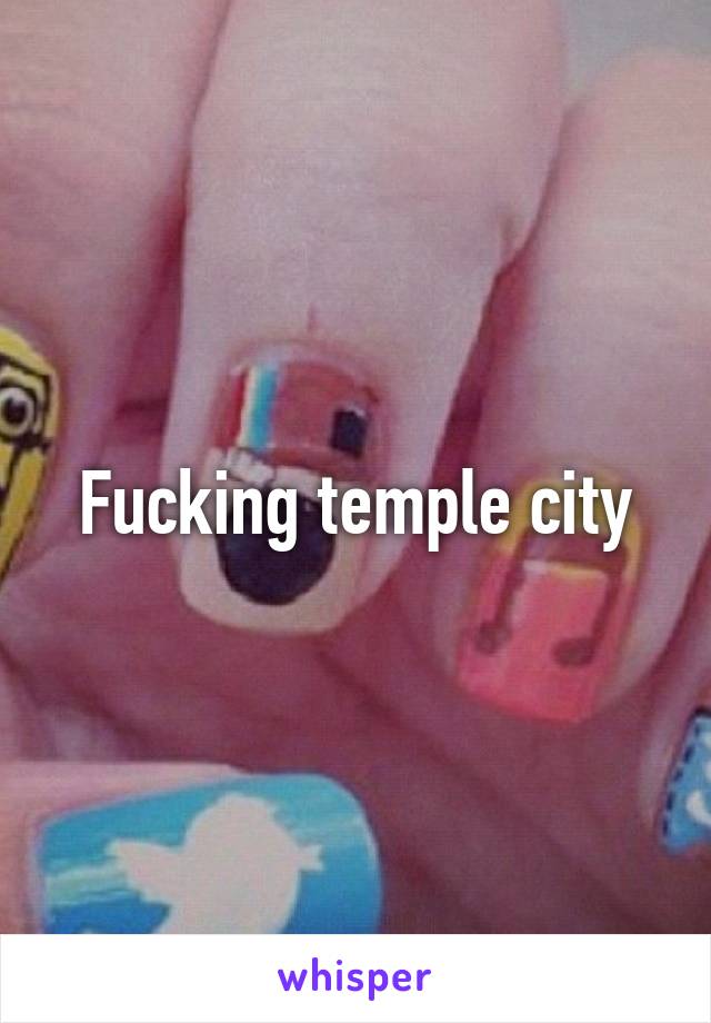 Fucking temple city