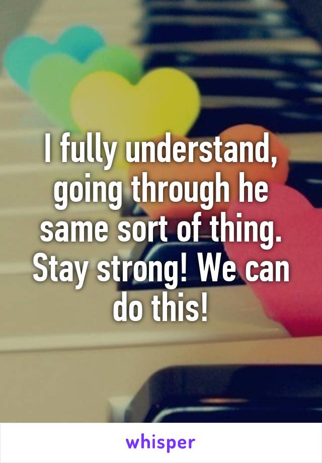 I fully understand, going through he same sort of thing. Stay strong! We can do this!