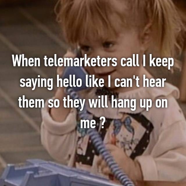 The Best Responses To Telemarketer Calls