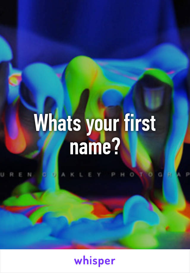 whats-your-first-name