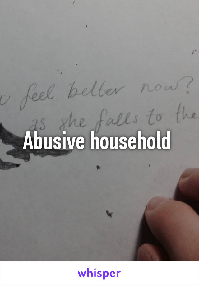 Abusive household 