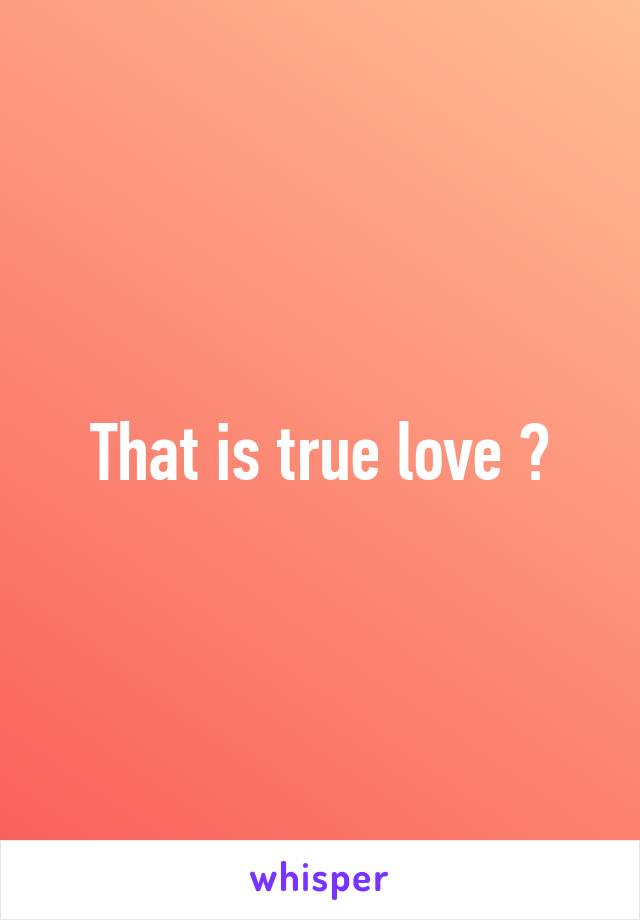 That is true love 😊