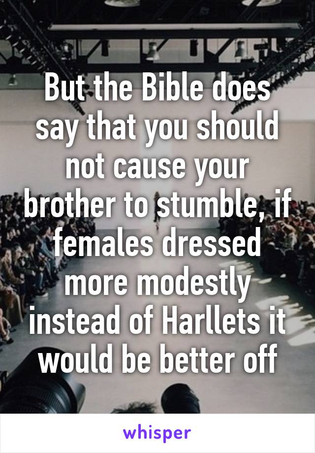 but-the-bible-does-say-that-you-should-not-cause-your-brother-to