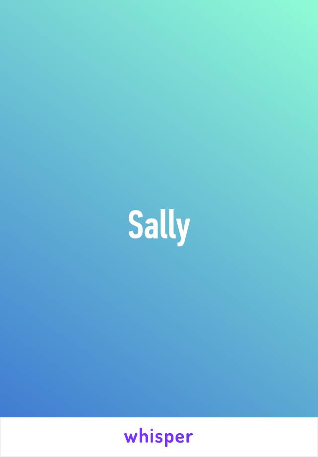 Sally