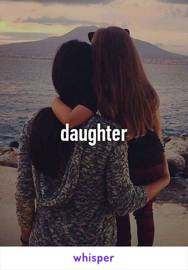 daughter